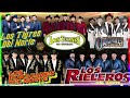 Tigres Del Norte,Rieleros Del Norte,Traileros Del Norte,Los Huracanes del Norte,Tucanes de Tijuana