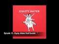 13. Tech-Tacular - Equity Mates Investing Podcast