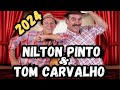 AS MELHORES PIADAS DE NILTON PINTO E TOM CARVALHO  atualizadas, tá chegando 2024!