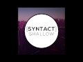 Syntact - Shallow (Original Mix)