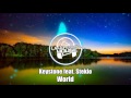 Keystone feat. Steklo - World