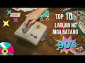 TOP 10 LARUAN NG MGA BATANG 90'S  #1990s #top10 #youtube #subscribe