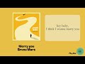 Bruno Mars – Merry you (lyrics)