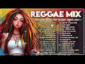 Reggae Music Mix 202️4-REGGAE LOVE SONGS 2024🍇Most Requested Reggae Love Songs 2024