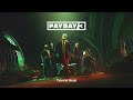 PAYDAY 3 | Assault OST | Updated