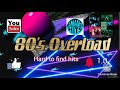 80's Overload Hard to Find hits