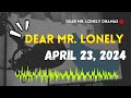 Dear Mr Lonely - April 23, 2024
