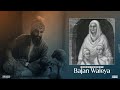 Bajan Waleya : Jordan Sandhu | Mxrci | Karan Thabal | Devotional Song 2022
