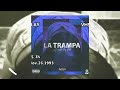 LA TRAMPA - HUMBLE WHITE (AUDIO MUSIC)