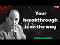 C. S. Lewis 2024 - Your breakthrough is on the way out