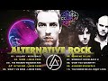 Linkin park, Coldplay, Nickelback, Evanescence, Creed 💥  ALTERNATIVE ROCK PLAYLIST