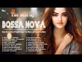 The Best Bossa Nova and Jazz Songs of All Time ~ Bossa Nova Jazz Music Relaxing ~ Cool Music