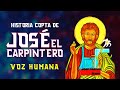 EL EVANGELIO APÓCRIFO DE JOSÉ EL CARPINTERO  - Voz humana