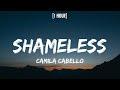 Camila Cabello - Shameless (TikTok Sped Up) [1 HOUR/Lyrics] | there's just inches in between us