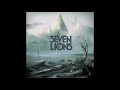 Seven Lions - Fractals
