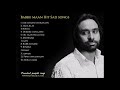 Babbu maan sad songs | MP3 MOJO