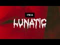 UPSAHL - Lunatic (Lyric Video)
