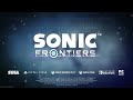 Sonic Frontiers - New Official Trailer