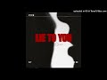 @itsrealkenna - Lie To You | Official Audio