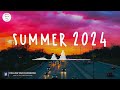 Summer 2024 playlist 🚗 Best summer songs 2024 ~ Summer vibes 2024