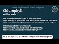Chlorophyll meaning in Hindi | Chlorophyll ka matlab kya hota hai | English to hindi
