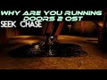 Why are you running - Doors Floor 2 OST