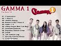 GAMMA 1 FULL ALBUM TERBARU - KOMPILASI LAGU TERBAIK SEPANJANG MASA 2024