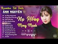 NỤ HỒNG MONG MANH ➤ ALBUM RUMBA ÁNH NGUYÊN HAY NHẤT MỌI THỜI ĐẠI ➤ LK RUMBA CỰC HÓT 2024