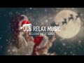 Traditional Christmas Music - Peaceful Christmas Music, Christmas Piano Music, Christmas Songs