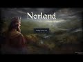 Norland: Beginner's Tutorial - How to Play