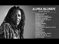 Alpha Blondy  Best Of Alpha Blondy Collection Songs -Greatest Hits Full Album