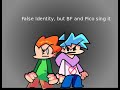 False Identity but, Pico and BF sing it! (FNF)