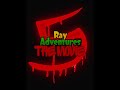 Ray Adventures The Movie 5 | Offical Trailer