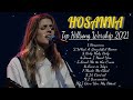 HOSANNA Hillsong Worship Songs Playlist🙏Compilation Christian Songs By Hillsong Church