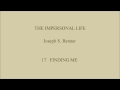 THE IMPERSONAL LIFE Joseph S. Benner Narrated Ch17 FINDING ME
