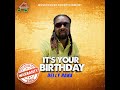 It's Your Birthday (feat. Delly Ranx)