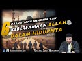 6 ORANG YANG MENDAPATKAN KEBERSAMAAN ALLAH, DALAM HIDUPNYA | USTADZ ABU HUMAIROH