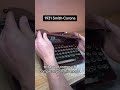 How to use all functions on a 1931 Smith-Corona vintage portable typewriter