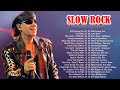 Aerosmith, Scorpions, Bon Jovi, Eagles, Ledzeppelin, GNR, Style- Best Slow Rock Songs 70's 80's 90's