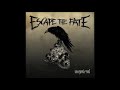 Escape the Fate - I Alone