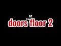 doors floor 2