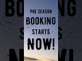 Pre-Season Booking Are Open!