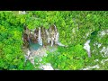 Deep Relaxation on top of beautiful PLITVICE lakes national park (4K)
