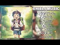 [Ghibli Piano Collection] Relaxing piano music 🌊 Studying, coffee, reading, healing 🎧 Ghibli Music
