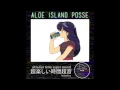 Aloe Island Posse's Ultra Fun Time Super Sound Mix