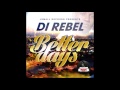 Di Rebel - Better Days (APRIL 2017, JSMALL RECORDS)