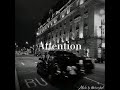 ‘Attention’-Charlie Puth(Slowed&reverb)
