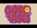 Happy Music - Good Vibes Only - Feel-Good Music