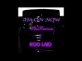 The Business & Koo Laid - I'm On Now (Prod. By Koo Laid)