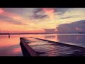 Relaxing music with sunset ambiance - study/focus/meditate/read/sleep/relax... (4K)